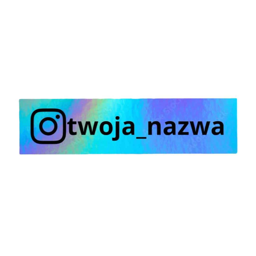 Holograficzna naklejka z twoim instagramem